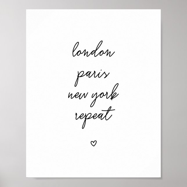 'London Paris New York Repeat' Poster | Pink 8x10 (Front)