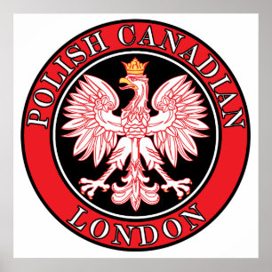 London Polish Canadian Eagle Poster