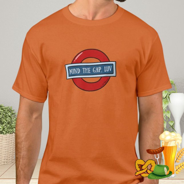 London Souvenir Funny Metro Mind the Gap UK Gift T-Shirt (Creator Uploaded)