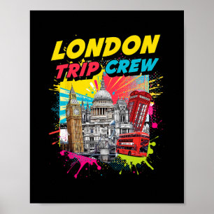 London Trip Crew England Vacation St Paul’s Tower Poster