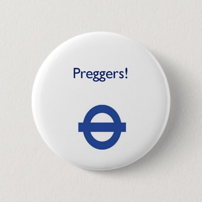 London Underground Preggers Badge (Front)