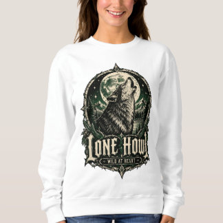 Lone Howl Gothic Wolf Full Moon Wild at Heart Sweatshirt