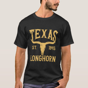 Lone Star State Funny Texas Est 1845 Longhorn T-Shirt
