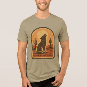 Lone Wolf Desert Scene – “No Pack No Path Just Fir Tri-Blend Shirt