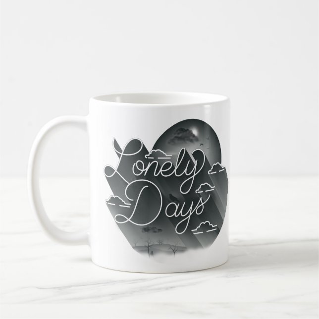 Lonely Days Coffee Mug (Left)