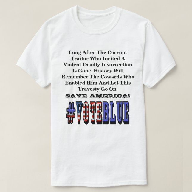 Long After The Corrupt Traitor Is Gone............ T-Shirt (Design Front)