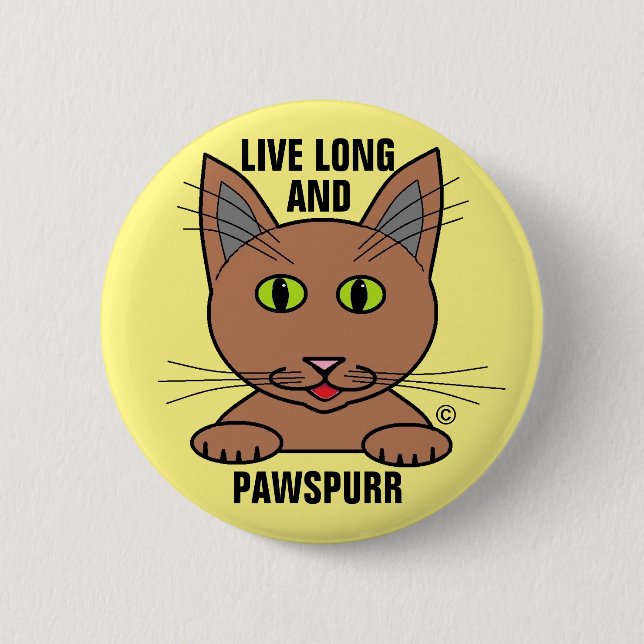  Long and Paws Purr Humourous Cat Button (Front)