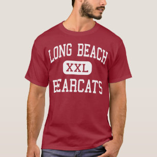 Long Beach - Bearcats - High - Long Beach T-Shirt