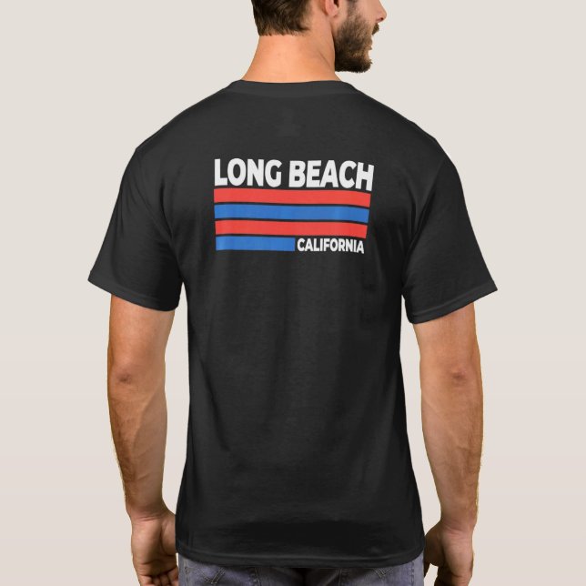 Long Beach California Ca Keepsake Long Beacher Rem T-Shirt (Back)