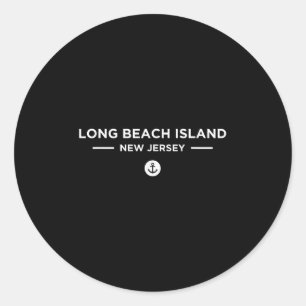 Long Beach Island Lbi New Jersey Men Women Gift T  Classic Round Sticker