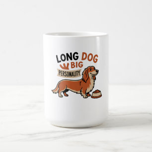 Long Dog Big Personality Cartoon Coffee Mug