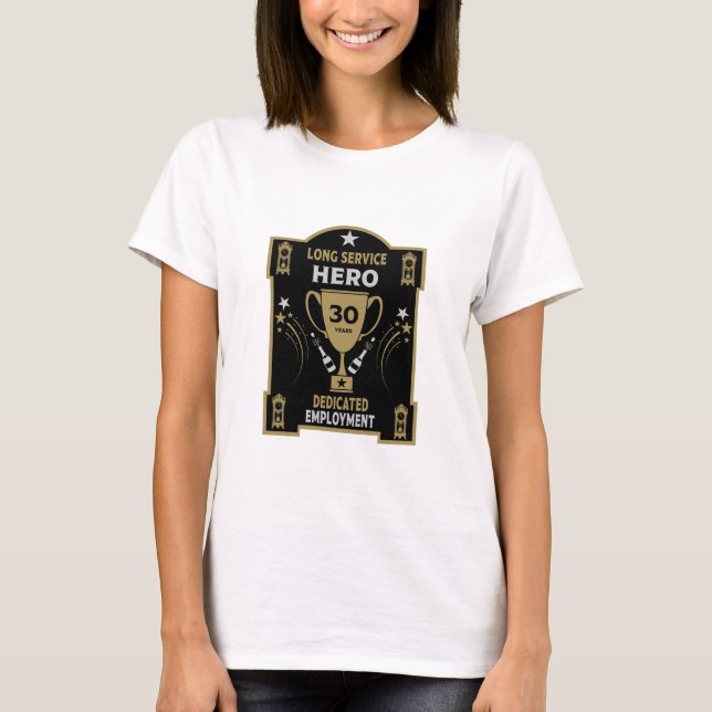 Long Employment Service Recognition Thirty years T-Shirt (Front)