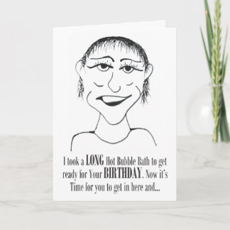 Long Hot Bubble Bath - Birthday Card