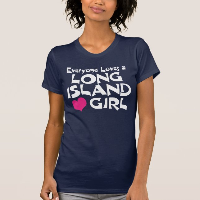 Long Island Girl T-Shirt (Front)
