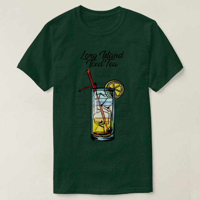 Long Island Iced Tea Cocktail Recipe T-Shirt (Design Front)