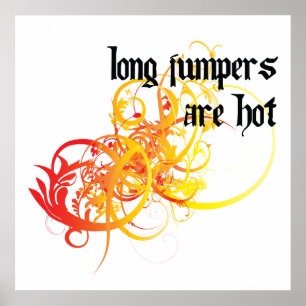 Long Jumpers Are Hot Poster