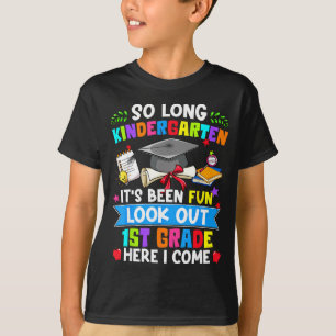 Long Kindergarten Look Out 1st Grade Here Come T-Shirt