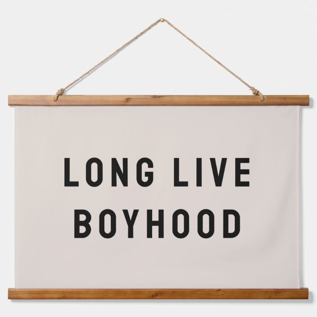 Long Live Boyhood Boy's Room Playroom Nursery Wall Hanging Tapestry (Front)