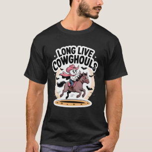 Long Live Cowghouls Ghost Cowgirl Halloween Ride T-Shirt