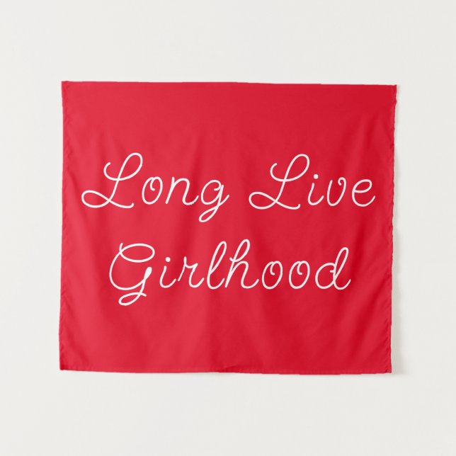 Long Live Girlhood Room Playroom Red Nursery Wall Tapestry (Front (Horizontal))