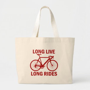 Long Live Long Rides Large Tote Bag