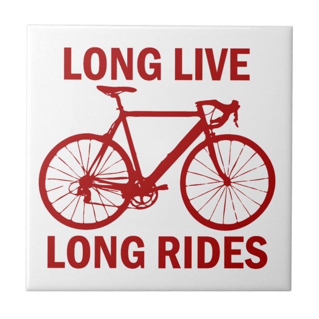Long Live Long Rides Tile (Front)