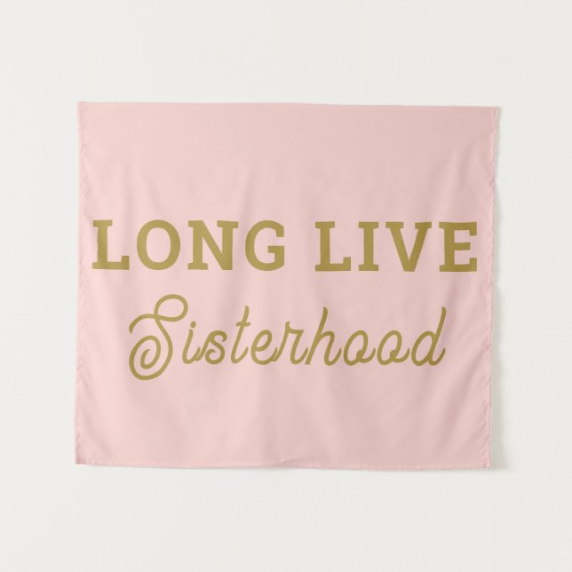 Long Live Sisterhood Room Playroom Nursery Wall Tapestry (Front (Horizontal))