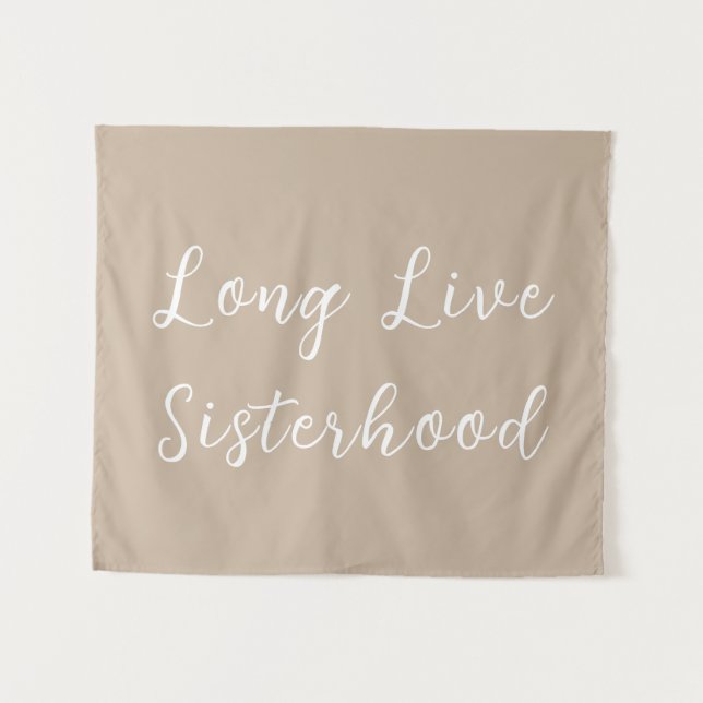 Long Live Sisterhood Room Playroom Nursery Wall Tapestry (Front (Horizontal))