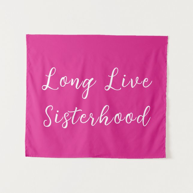 Long Live Sisterhood Room Playroom Nursery Wall  Tapestry (Front (Horizontal))