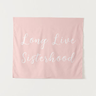 Long Live Sisterhood Room Playroom Nursery Wall Tapestry