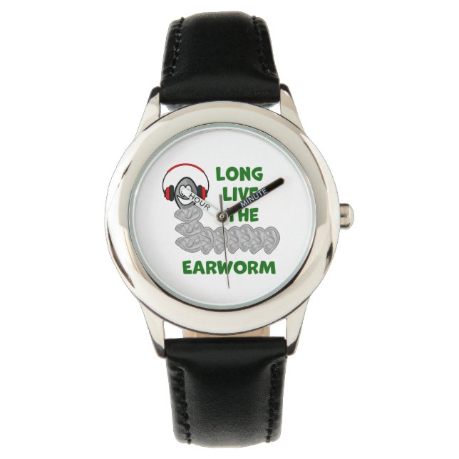 Long Live The Earworm Watch (Front)