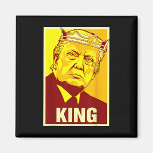 Long Live The King Donald Trump Trump King America Magnet