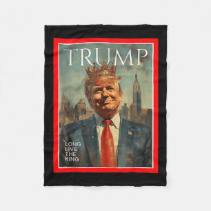 Long Live The King Trump  Fleece Blanket