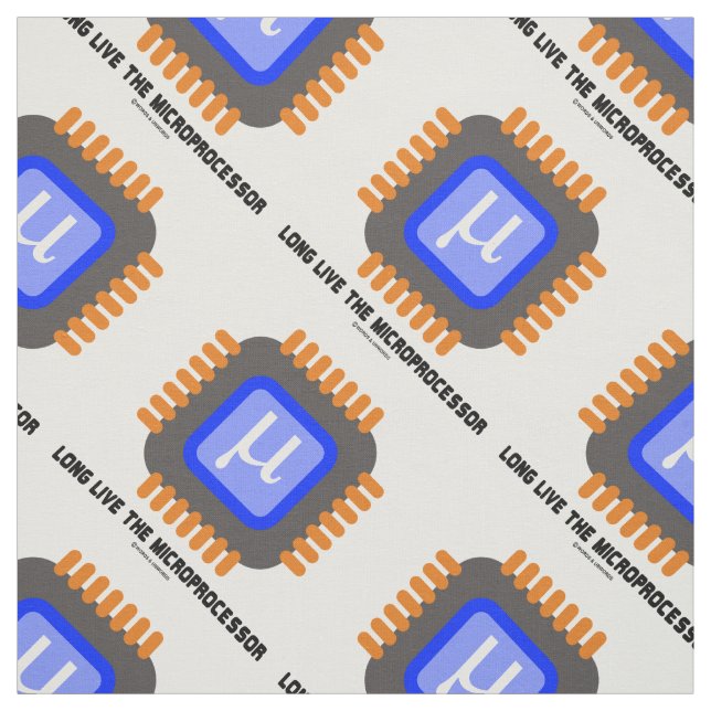 Long Live The Microprocessor Microchip Geek Humour Fabric (Swatch)