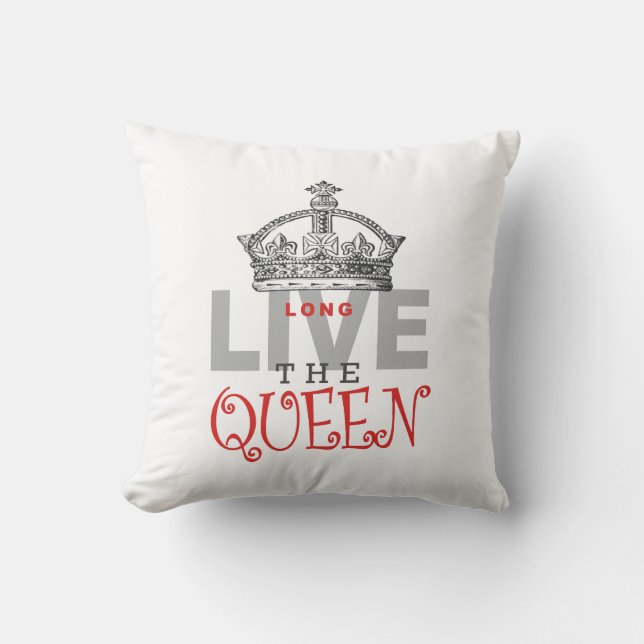 Long Live the QUEEN! Cushion (Front)