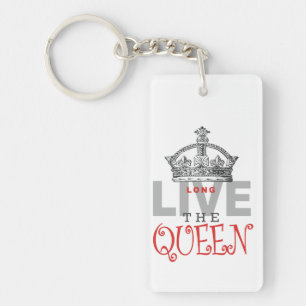 Long Live the QUEEN! Key Ring