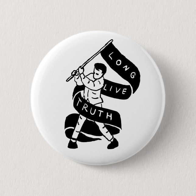 Long Live Truth 6 Cm Round Badge (Front)