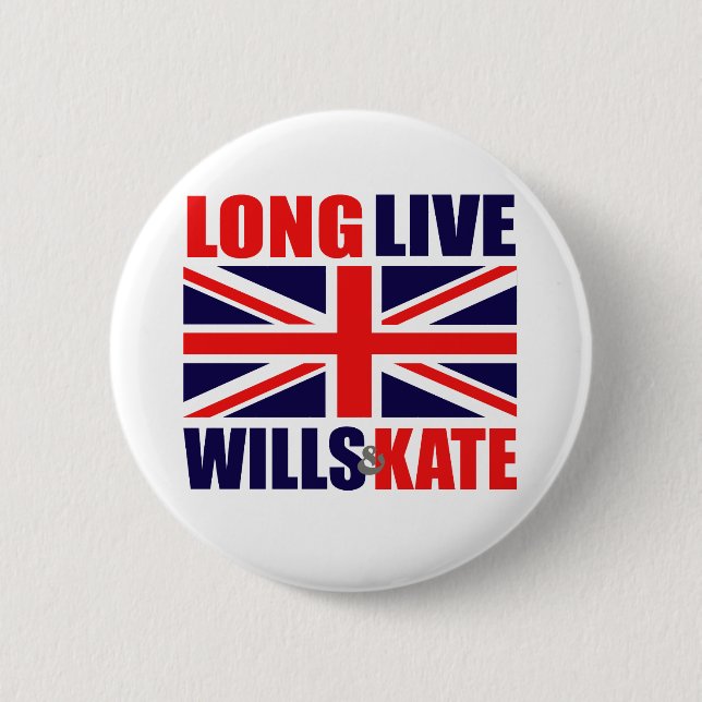Long Live Wills & Kate 6 Cm Round Badge (Front)