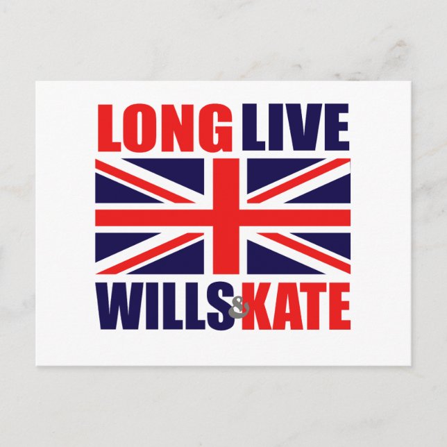 Long Live Wills & Kate Postcard (Front)