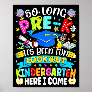 Long pre-k been fun look out kindergarten boys poster