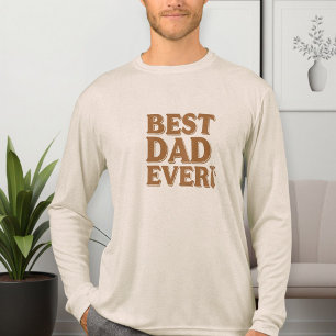 Long Sleeve Beige Best Dad Ever T-Shirt - Unique Tri-Blend Shirt
