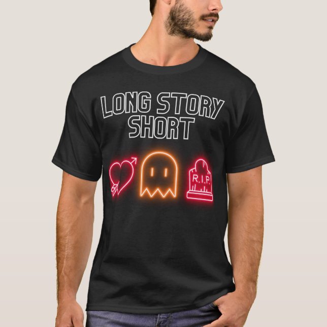 Long Story Short Ghosted T-Shirt (Front)