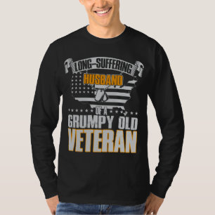 Long-Suffering Husband of a Grumpy Old Veteran T-Shirt