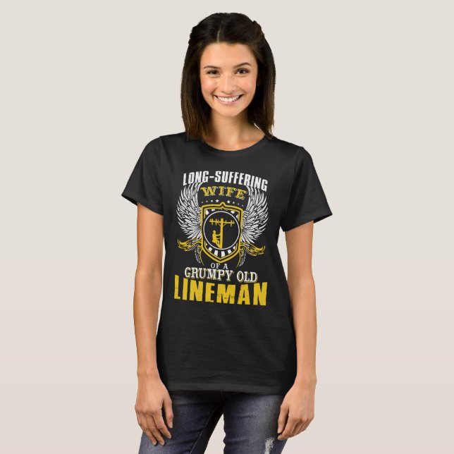 Long-Suffering Wife Of A Grumpy Old Lineman T-Shirt (Front Full)