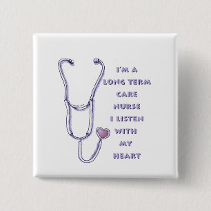 Long Term Care Nurse  15 Cm Square Badge