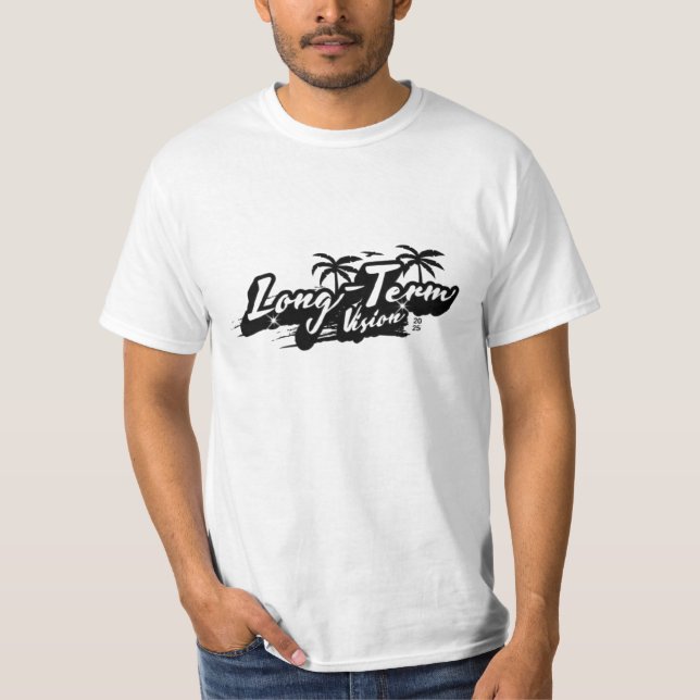 Long Term Vision T-Shirt (Front)