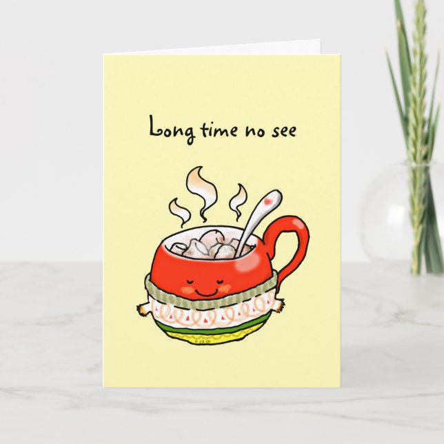 long time no see card (Front)