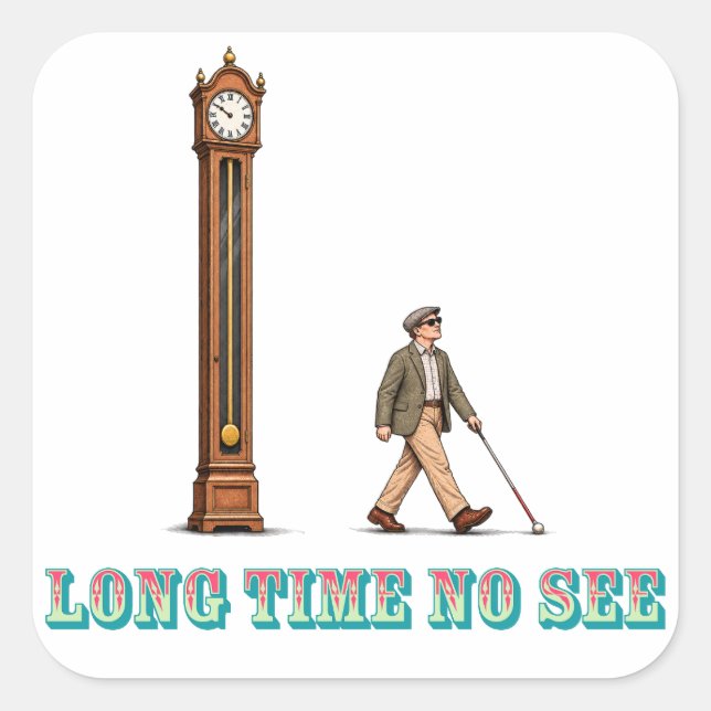 Long Time No See Mug Square Sticker (Front)