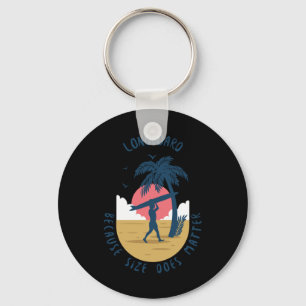 Longboard - Because Size Does Sticker  Key Ring