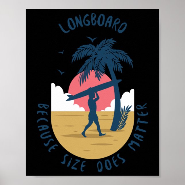 Longboard - Because Size Does Sticker  Poster (Front)